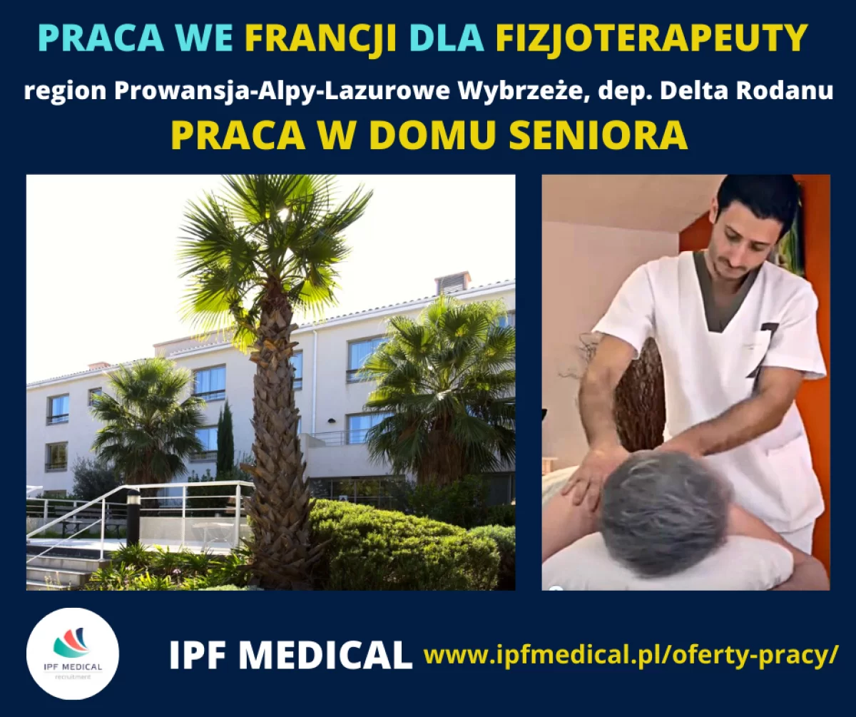 FIZJOTERAPEUTA – DOM SENIORA- FRANCJA, REGION PROWANSJA-ALPY-LAZUROWE WYBRZEŻE, DEPARTAMENT DELTA RODANU (NR 13)