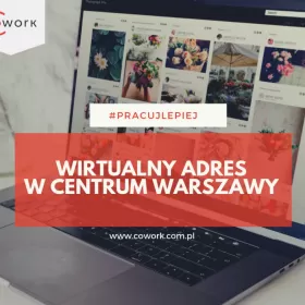 Wirtualne Biuro / Adres w CENTRUM Warszawy NAJTANIEJ W MIEŚCIE już od 39,00zł