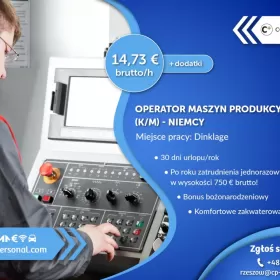   OPERATOR MASZYN PRODUKCYJNYCH (K/M) - NIEMCY