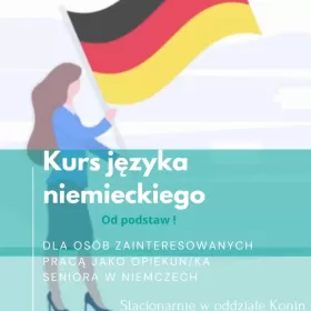 Zapisz się na kurs niemieckiego i zostań Opiekunem Seniora! 