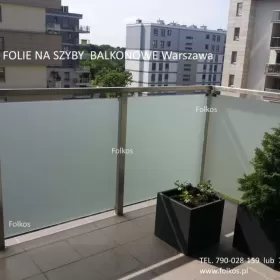Folie na szklane balkony Tarchomin -oklejamy balkony folią -Co na szklany balkon ?-Folkos folie matowe na balkony 