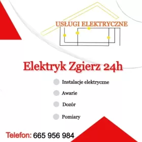 ELEKTRYK ZGIERZ I OKOLICE / AWARIE I NAPRAWY 24H / UPRAWNIENIA / 25 LAT DOŚWIADCZENIA / KONKURENCYJNE CENY