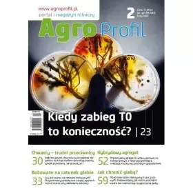 Magazyn Agro Profil (2/2023) - luty; zabieg T0,chwasty,bobowate,gleba