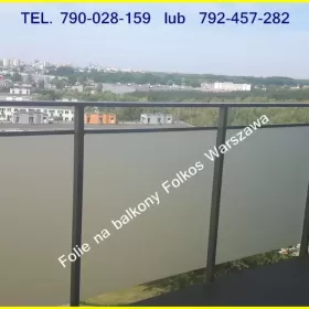 Folie na balkony Warszawa - Oklejanie szklanych balustrad balkonowych - Folie matowe zewnetrzne trwałość około 7 lat  -Folie na BALKONY Folkos 