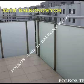 Folie na balkony Warszawa - Oklejanie szklanych balustrad balkonowych - Folie matowe zewnetrzne trwałość około 7 lat  -Folie na BALKONY Folkos 